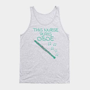 This Nurse Plays Oboe, Oboist Woodwind Musician Tank Top